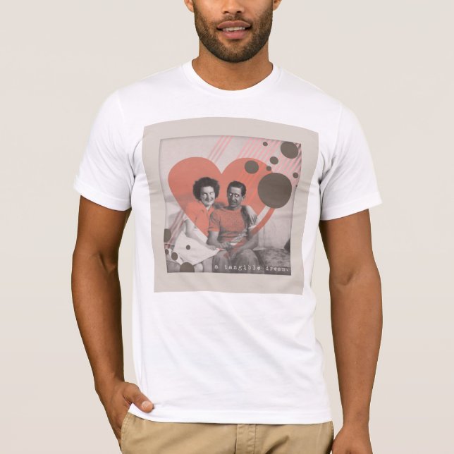 a tangible dream T-Shirt (Front)