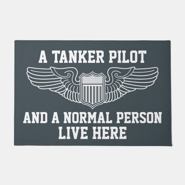 A Tanker Pilot and A Normal Person Live Here Doormat (Front)