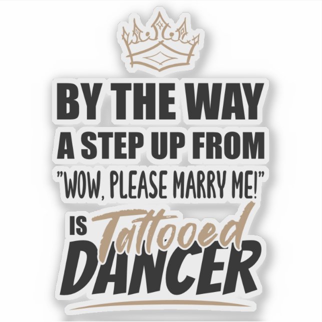 A Tattooed Dancer is the Ultimate in Appeal. Gift (Front)