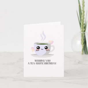 A Tea-Rrific Puns Birthday Card