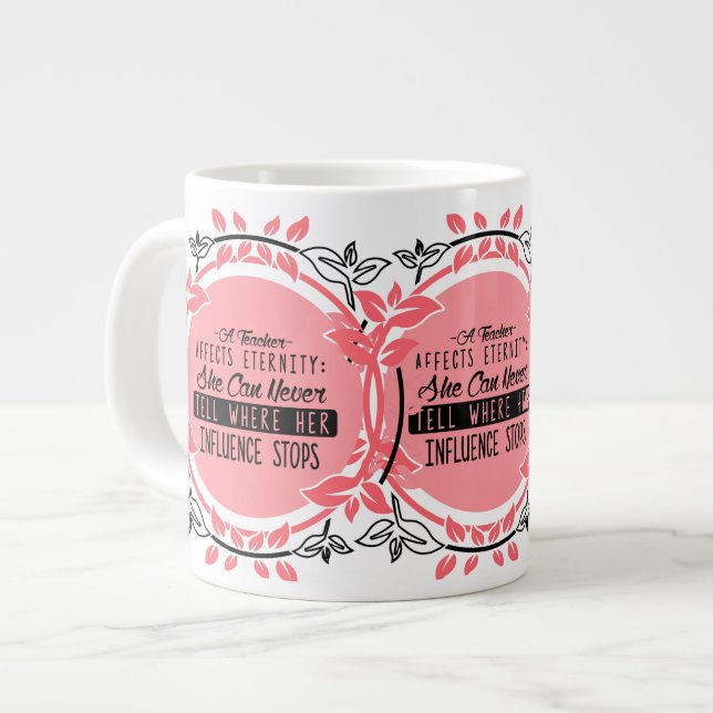 a teacher affects efernity she can never tell large coffee mug (Front Left)