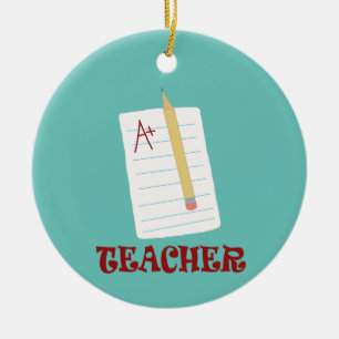 A+ Teacher Ceramic Ornament
