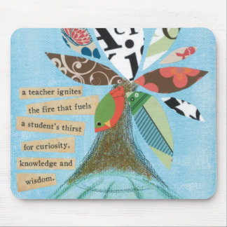 A teacher ignites the fire... Mouse Pad
