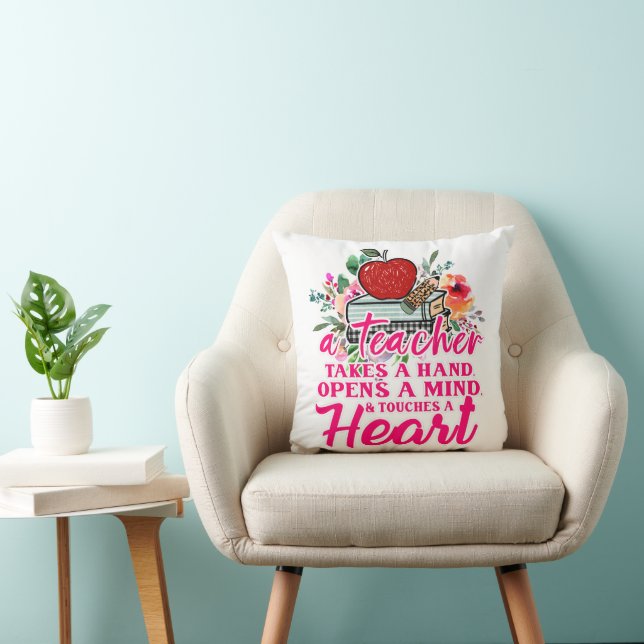 A Teacher Takes A Hand Gift For Teacher  Throw Pillow (Chair)