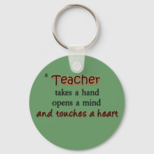 A Teacher Takes A Hand Opens A Mind Keychain
