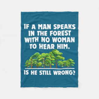 A The If Speaks Forest No Hear Fleece Blanket