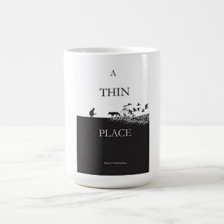 A THIN PLACE COFFEE MUG