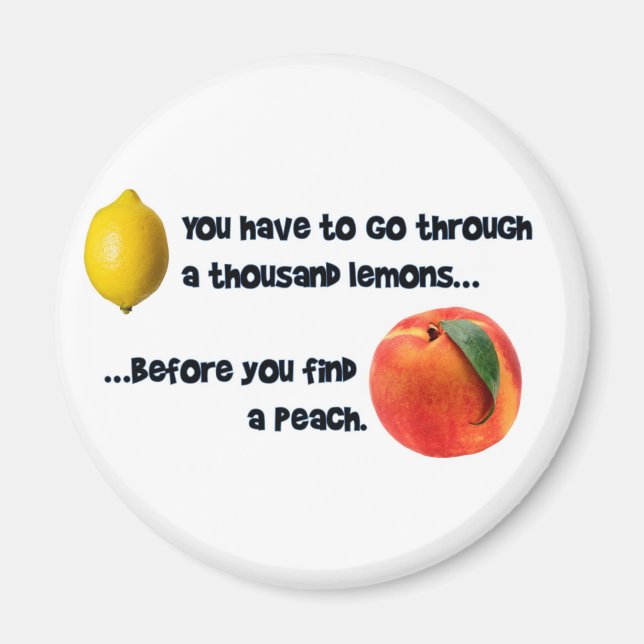 A Thousand Lemons to a Peach Magnet (Front)