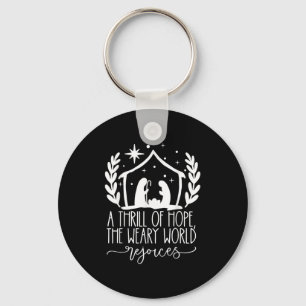 A Thrill Of Hope Nativity Christian Merry Christma Keychain