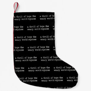 A Thrill Of Hope The Weary World Rejoices Jesus Small Christmas Stocking