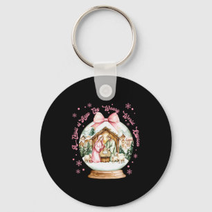 A Thrill Of Hope The Weary World Rejoices O Holy C Keychain