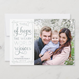 A Thrill of Hope Weary World Rejoices Photo Card