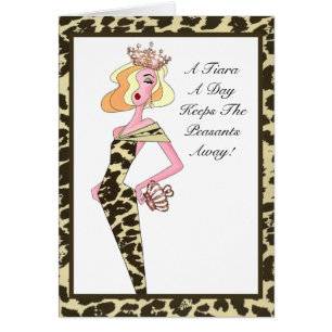 “A Tiara A Day Keeps the Peasants Away!”