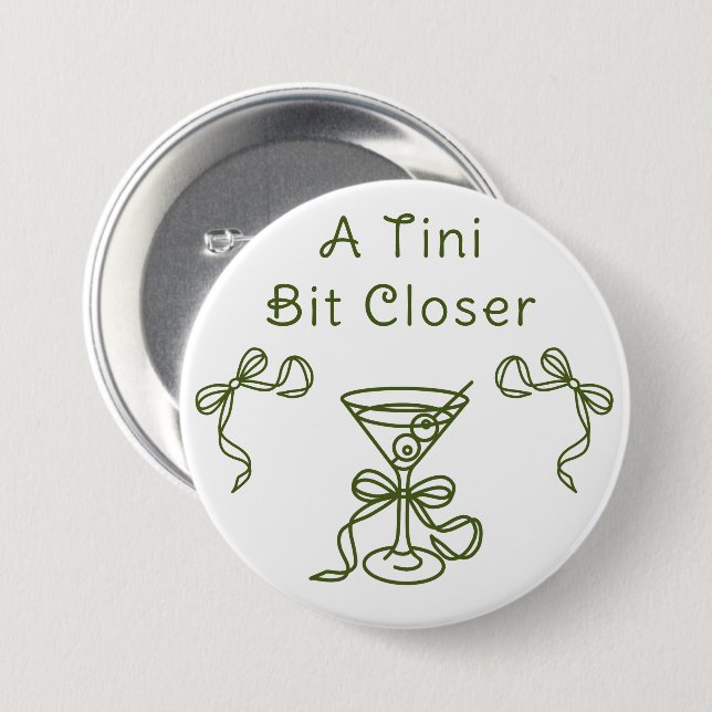 A Tini Bit Close Bridal Shower 3 Inch Round Button (Front & Back)