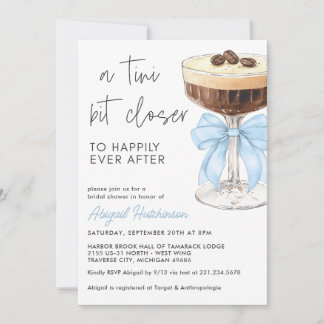 A Tini Bit Closer Bow Espresso Martini Bridal Invitation