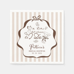A Tini Bit Closer Espresso Martini Bridal Shower Napkin