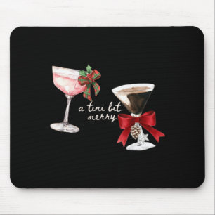 A Tini Bit Merry Christmas Martini Holiday Tail Bo Mouse Pad