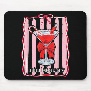 A Tini Bit Merry Funny For Men Women Mouse Pad