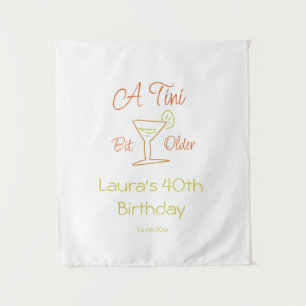 A tini bit older 40th birthday name date martini c tapestry