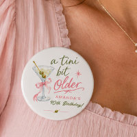 A Tini Bit Older Birthday Button