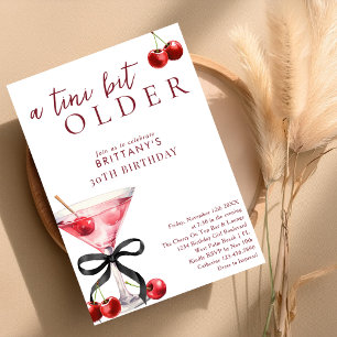 A Tini Bit Older Cherry Martini Any Age Birthday Invitation