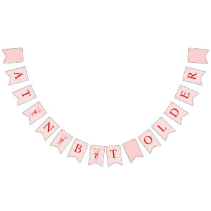 A Tini Bit Older Cute Bow Pink Red Birthday Bunting Flags