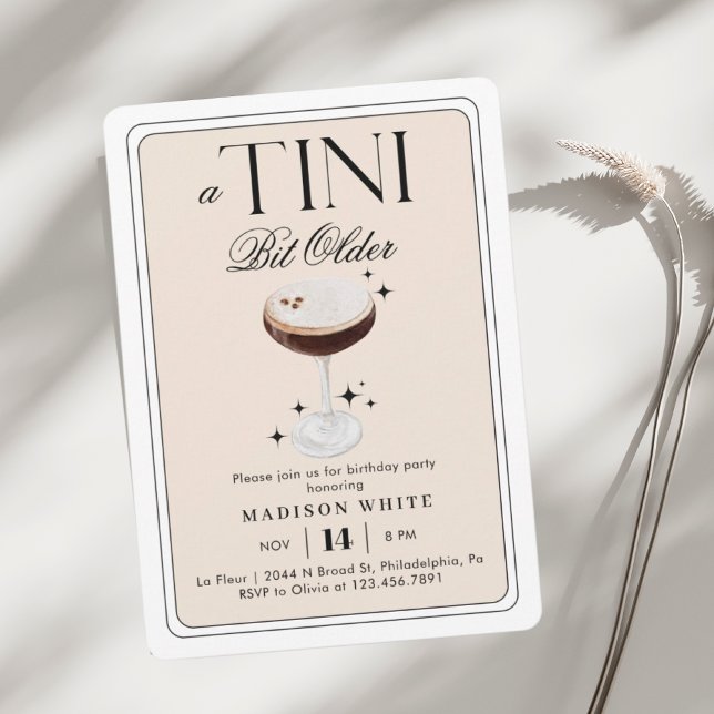 a Tini Bit Older Espresso Martini Birthday Invitation (Creator Uploaded)