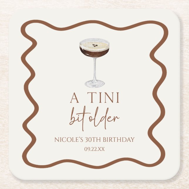 A Tini Bit Older Expresso Martini Birthday Party Square Paper Coaster (Front)
