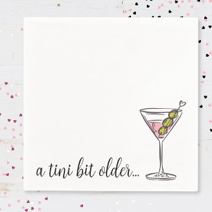 A Tini Bit Older Hand Drawn Martini Birthday Napkin