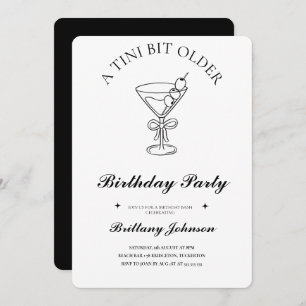 A Tini Bit Older Martini Birthday  Invitation