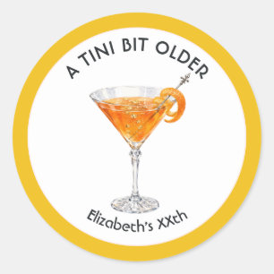 A Tini Bit Older Martini Birthday Party Classic Round Sticker