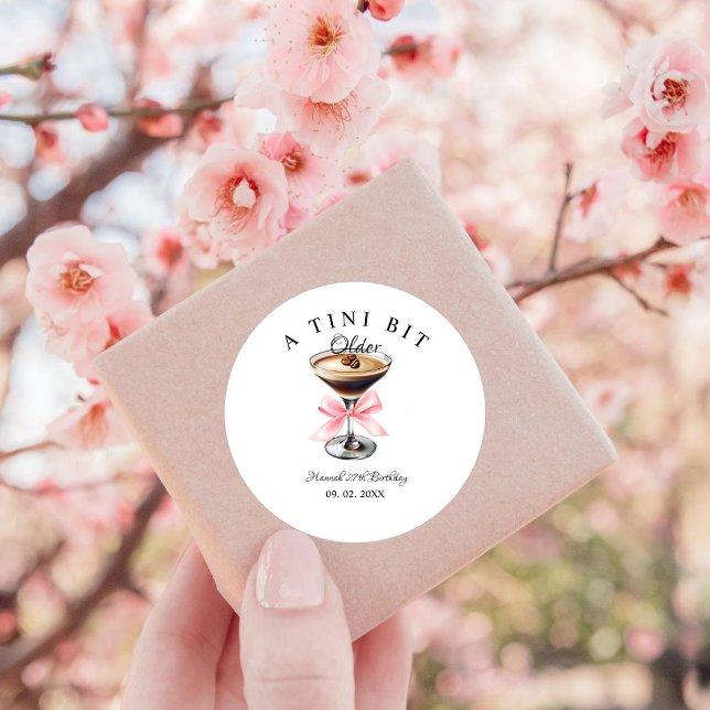 A Tini Bit Older Martini Birthday party  Classic Round Sticker (Creator Uploaded)