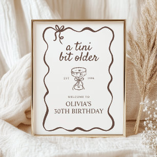 A Tini Bit Older Martini Birthday Welcome Sign