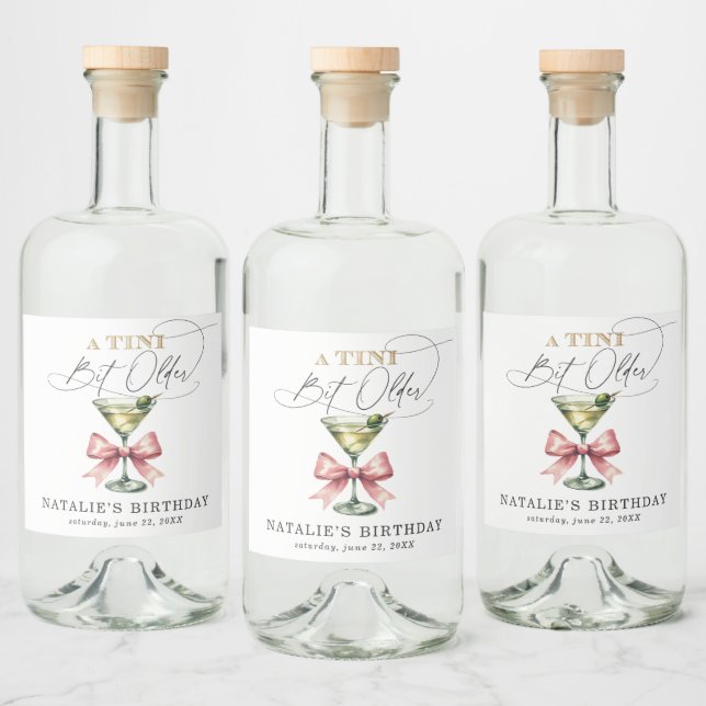 A Tini Bit Older Martini Pink Bow Birthday Liquor Bottle Label (Bottles)