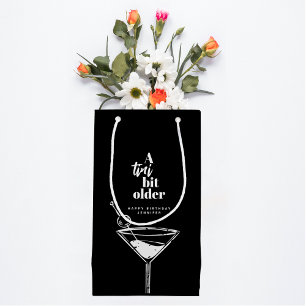 A Tini Bit Older Modern Martini Birthday Black  Small Gift Bag