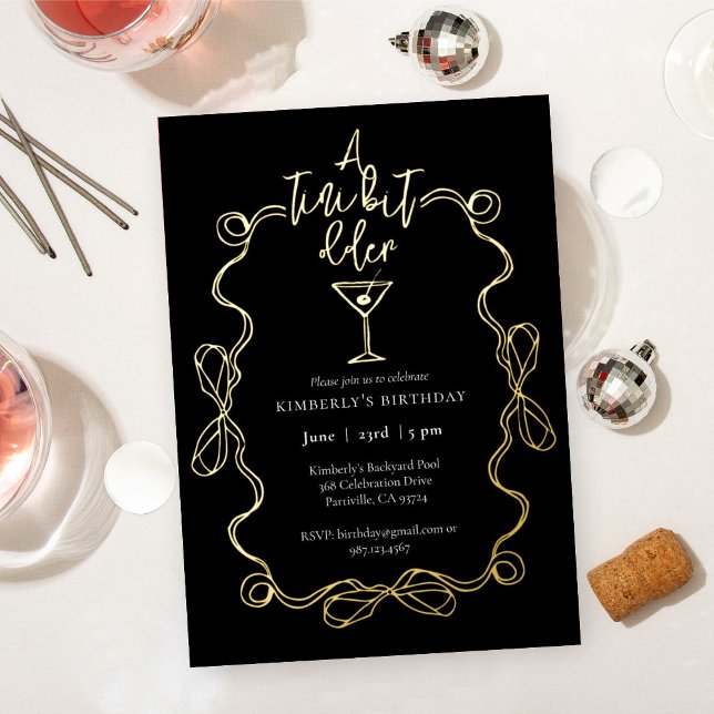 A Tiny Bit Older Black Gold Martini Birthday Party (Creator Uploaded)