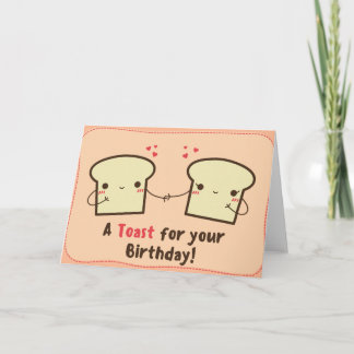 A Toast For Your Birthday  Card