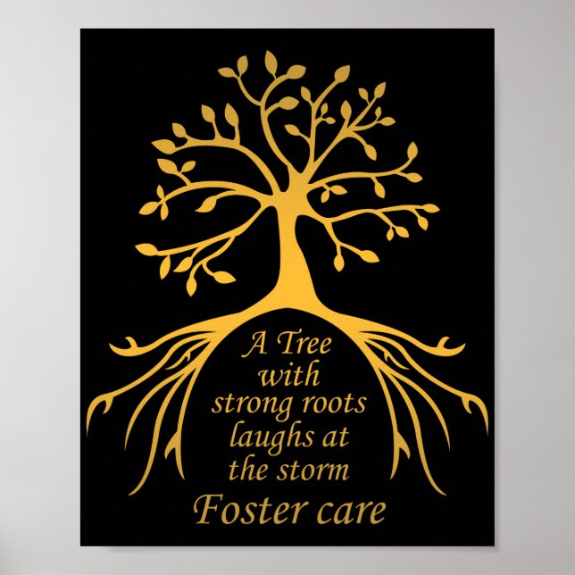 A tree with strong roots  Foster Care Adoption Poster (Front)