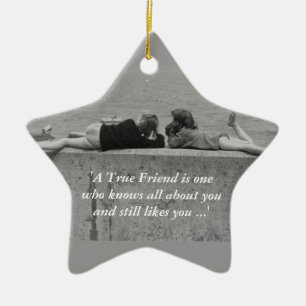 A True Friend Ceramic Ornament