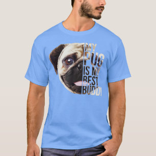 A True Friend PUG  PUG Gifts Dog Lover  T-Shirt
