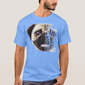 A True Friend PUG  PUG Gifts Dog Lover  T-Shirt