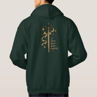 A True Hero Never Stops Growing Hoodie