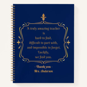 A truly amazing teacher is hard to find notebook