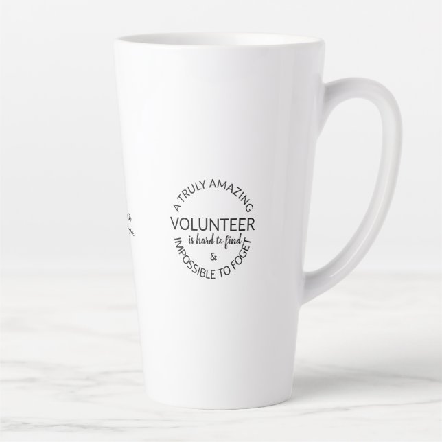  A Truly Amazing Volunteer  Latte Mug (Right)
