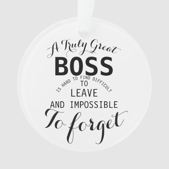 A truly Great Boss  Boss gift  Ornament (Front)