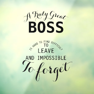 A truly Great Boss Boss gift sign thanks