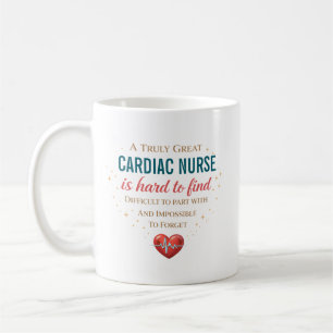 A Truly Great Cardiac Nurse Personalized Coffee Mug