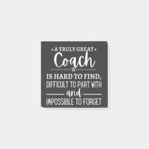 A Truly Great Coach is hard find Post-it Notes