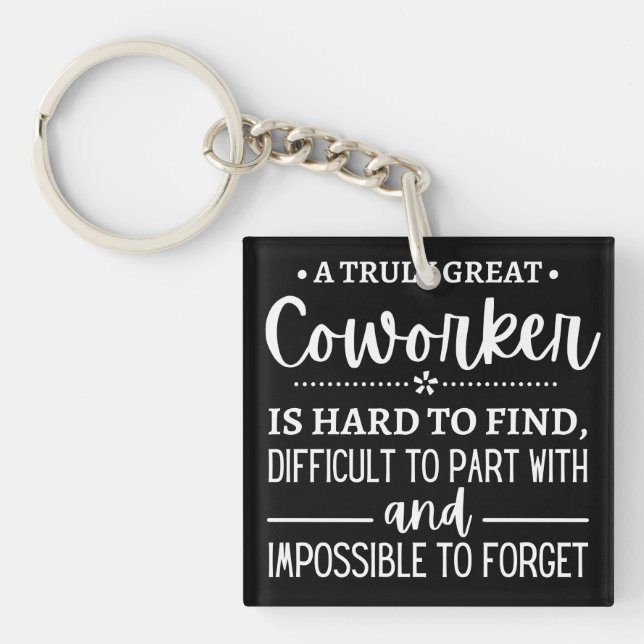 A Truly Great Coworker Keychain (Front)