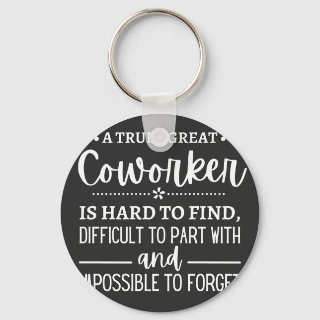 A Truly Great Coworker Keychain (Front)